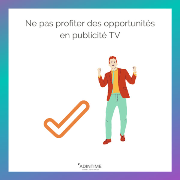 opportunités publicité tv